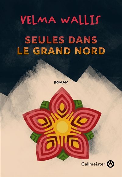 8.Seules dans le grand nord