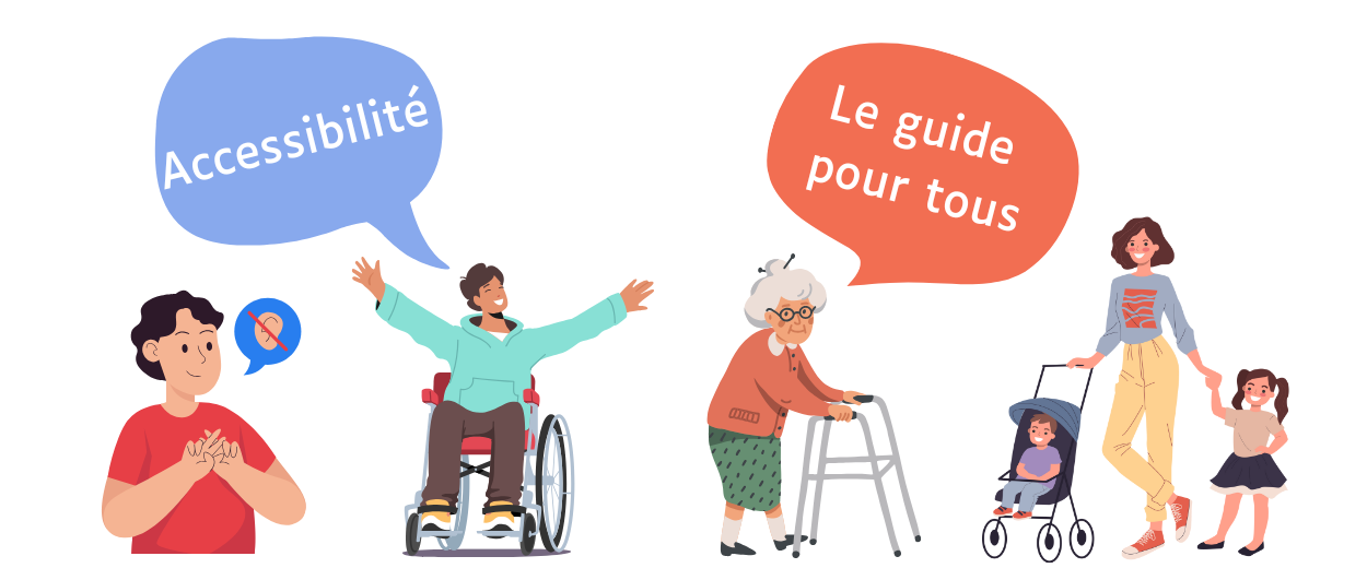 Accessibilité : le guide pour tous